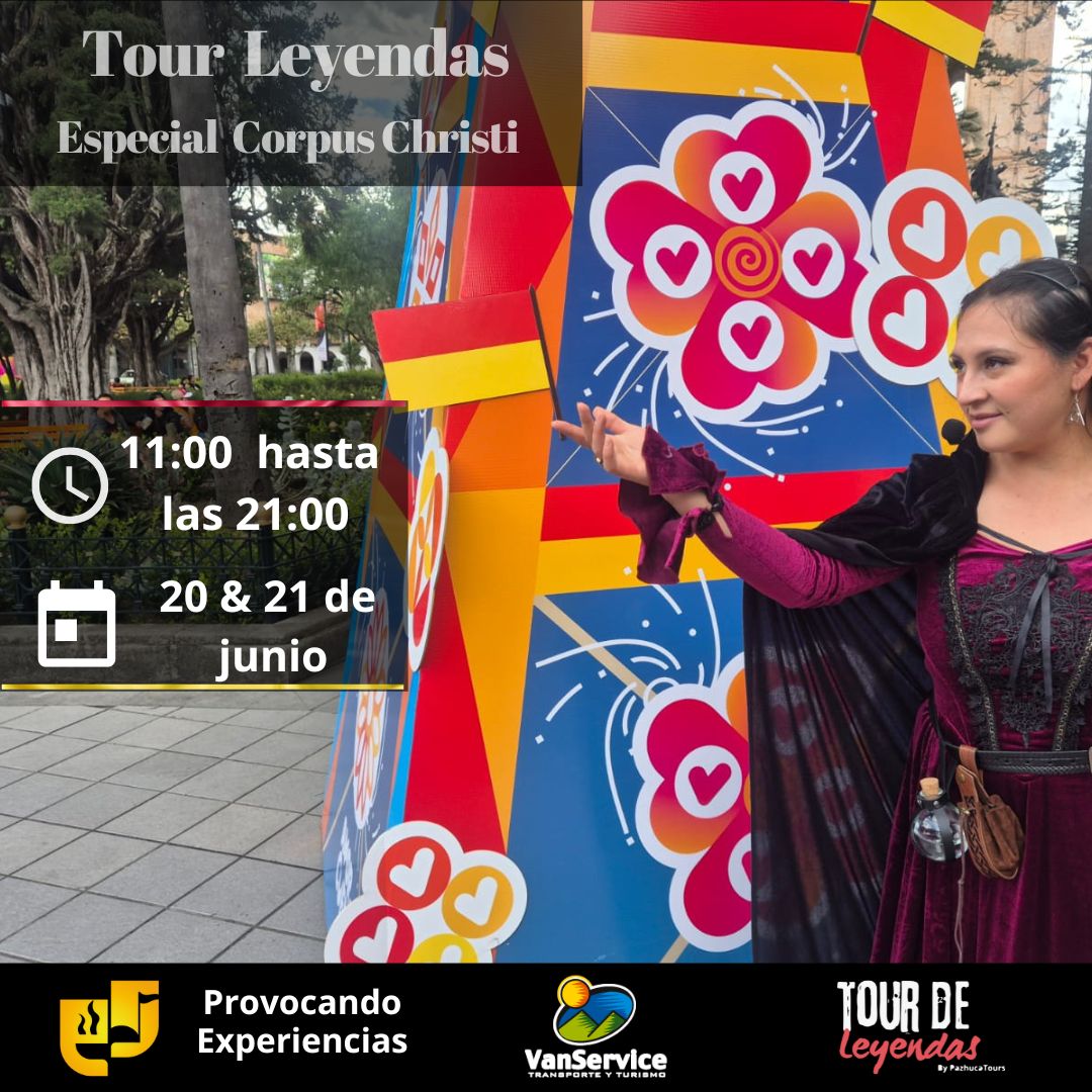 Tour Leyendas: Corpus Christi
